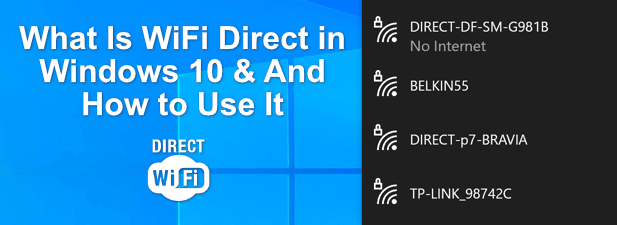 什么是windows 10中的wifi Direct（以及如何使用）